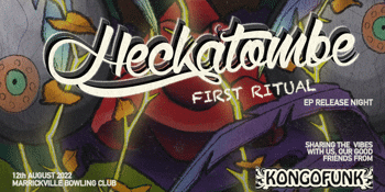 Heckatombe EP Launch