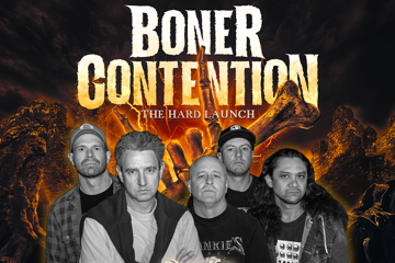 BONER CONTENTION - The Hard Launch