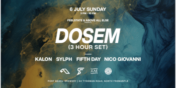 Feelstate & Above All Else pres. DOSEM (Anjunadeep) - 3 Hour Set