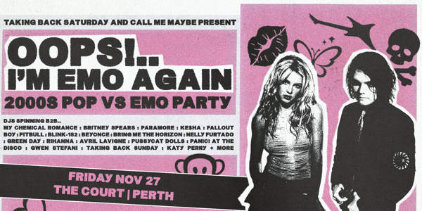 OOOPS!.. I'm Emo Again: 2000s Pop vs Emo Party - Perth live at The Court Hotel - Concert poster