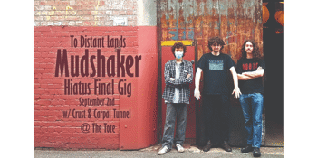 To Distant Lands: Mudshaker Hiatus