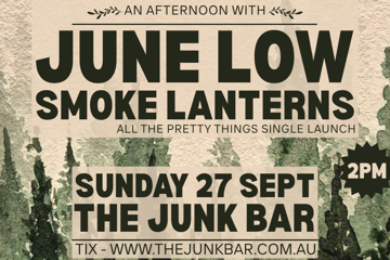 June Low and Smoke Lanterns (single launch)