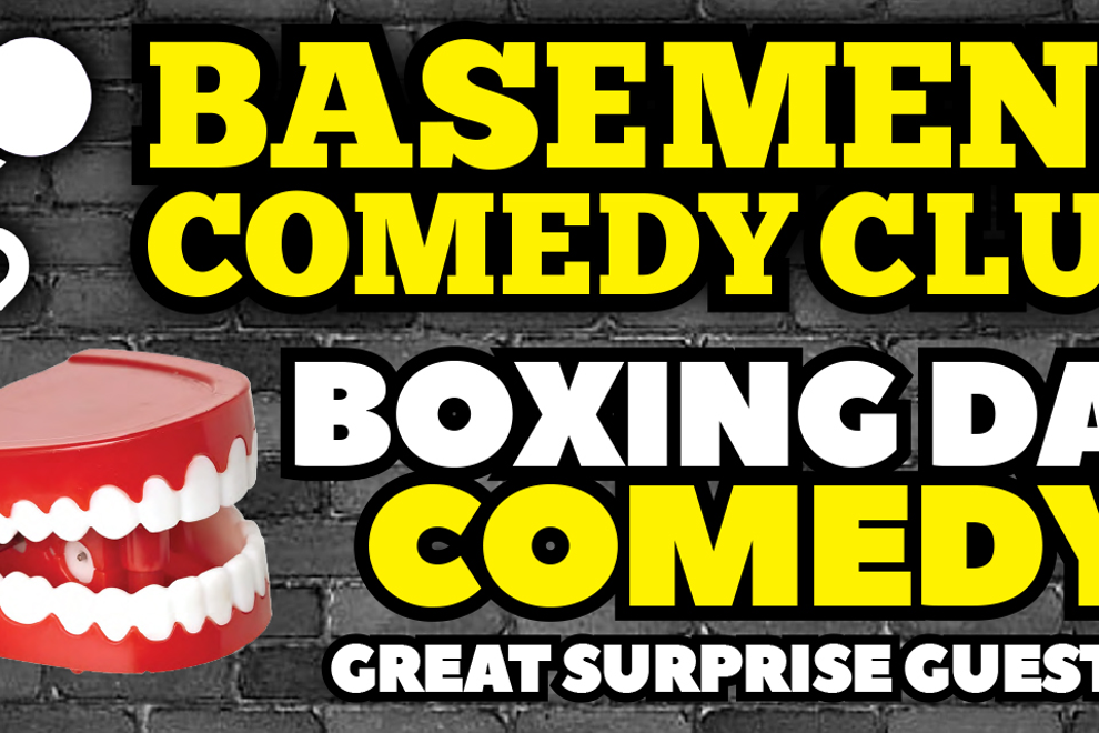 Basement Comedy Club: Boxing Day Comedy