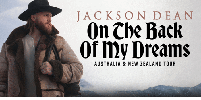 Jackson Dean - On The Back Of My Dreams World Tour