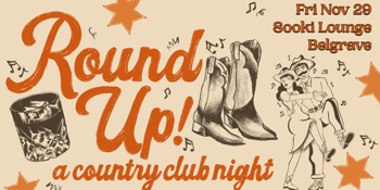 Round Up: A Country Club Night - Belgrave