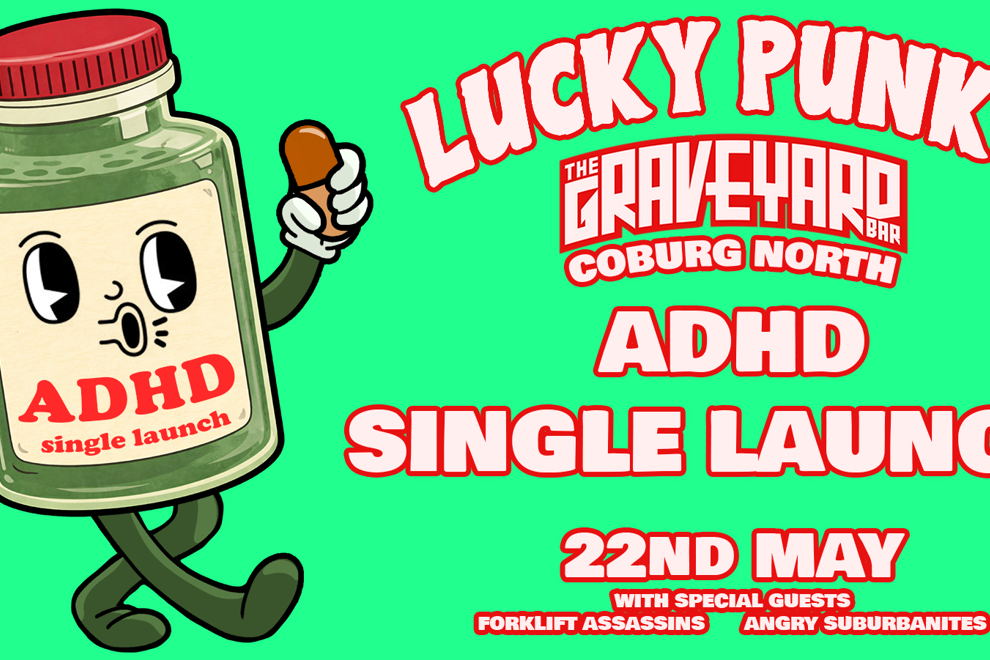 Lucky Punks - ADHD Single Launch at The Graveyard Bar Coburg North