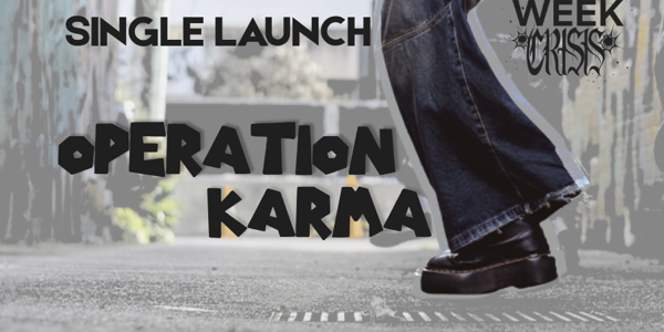 Operation Karma 'The Annoying Orange' Single Launch - MidWeekCrisis [FREE ENTRY] live at The Last Chance Rock & Roll Bar - Concert poster