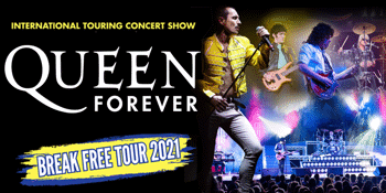 QUEEN FOREVER - Break Free Tour