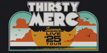 Thirsty Merc | Summer Live ‘25