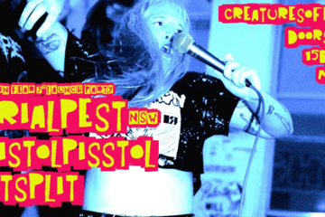 Serial Pest (Syd) LIVING IN FEAR 7" LAUNCH w/ Kristol Pisstol + Clit Split