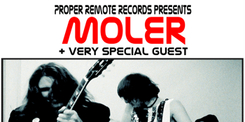 Moler + Very Special Guest