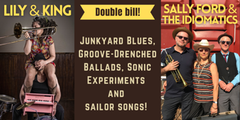 LILY & KING, SALLY FORD AND THE IDIOMATICS