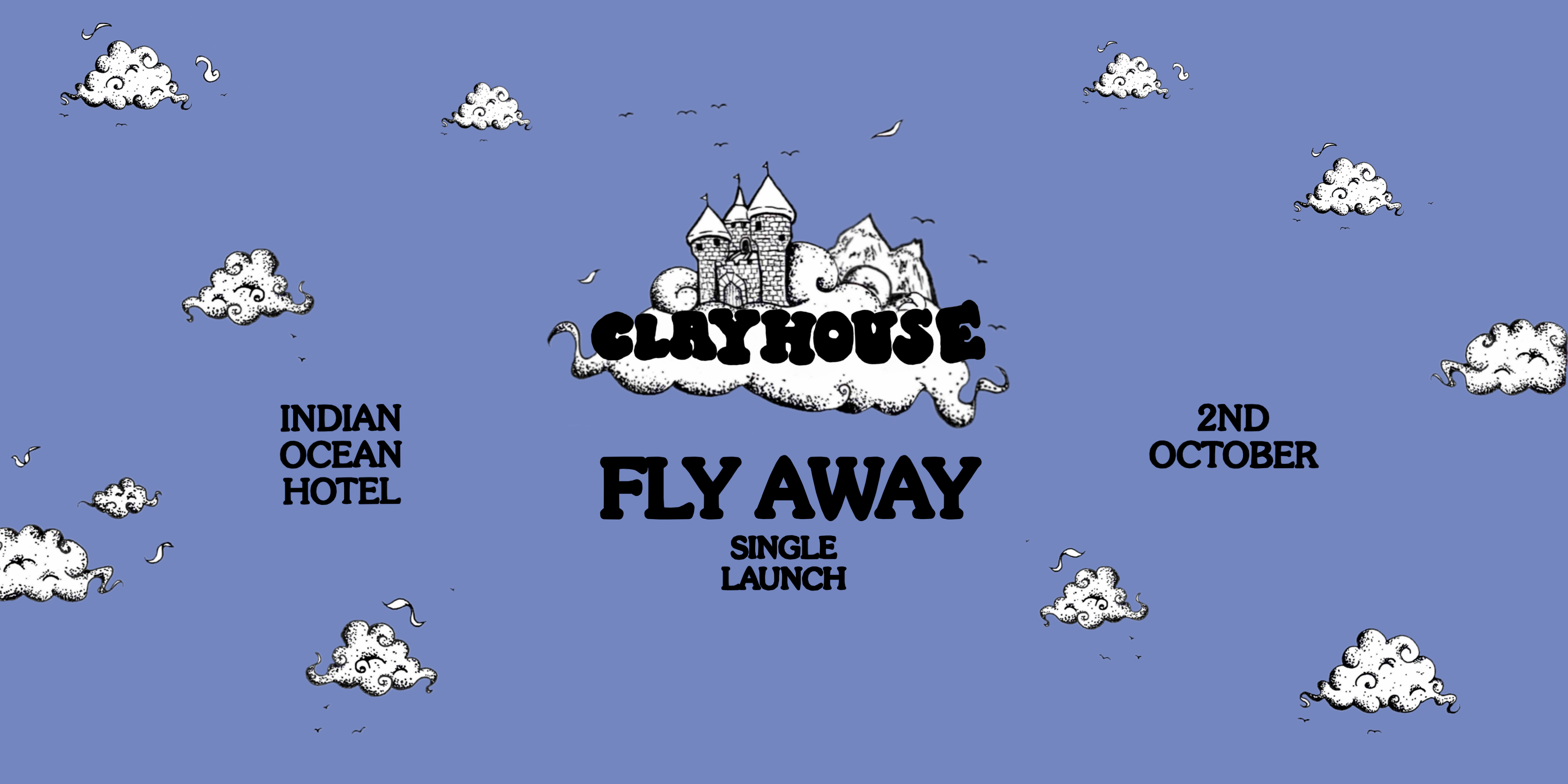 Flyaway with Clayhouse