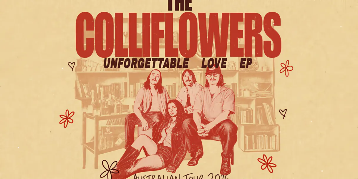 The Colliflowers 'Unforgettable Love' Tour