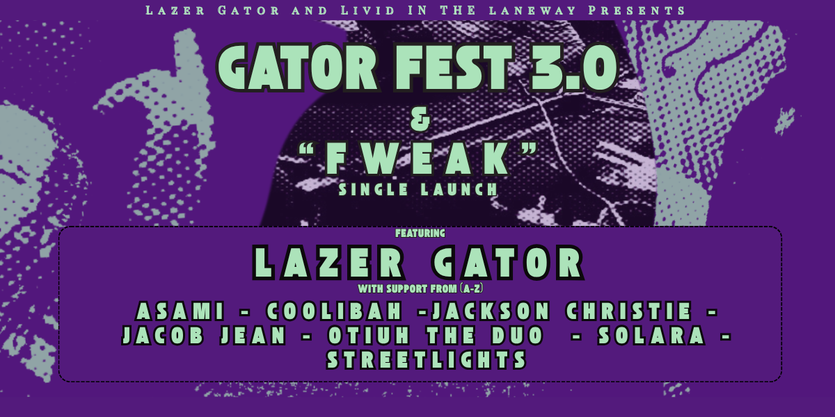 Livid in the Laneway - GatorFest 3.0