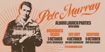 Pete Murray Album Launch Parties