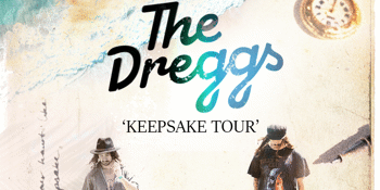 The Dreggs - 'Keepsake Tour' (LATE SHOW)