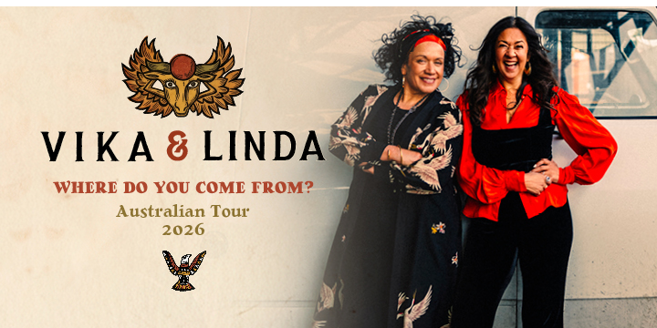 Vika & Linda “Where Do You Come From?”