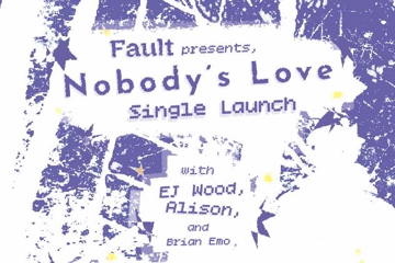 Fault - Nobodys Love Single Release Party