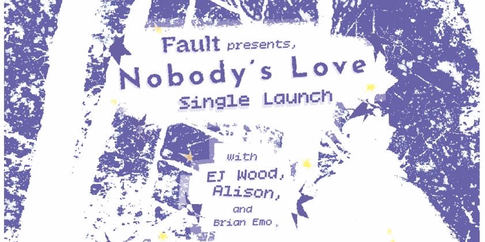 Fault - Nobodys Love Single Release Party
