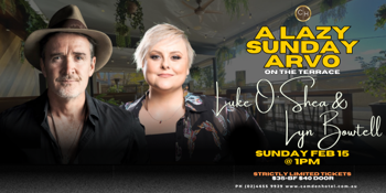 A Lazy Sunday Arvo with Luke O'Shea & Lyn Bowtell