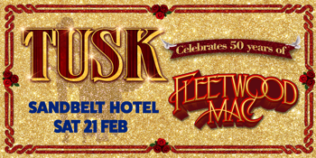 Tusk - The Fleetwood Mac Tribute Show: Celebrates 50 Years