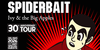 Spiderbait – Ivy and the Big Apples 30th Anniversary Tour