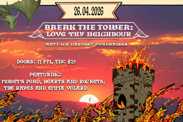 BREAK THE TOWER: LOVE THY NEIGHBOUR DAYFEST (EARLY ARVO)