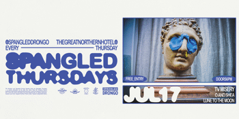SPANGLED THURSDAYS ft. TV MISERY | O & SHEA & MORE TBA - BYRON BAY | FREE ENTRY