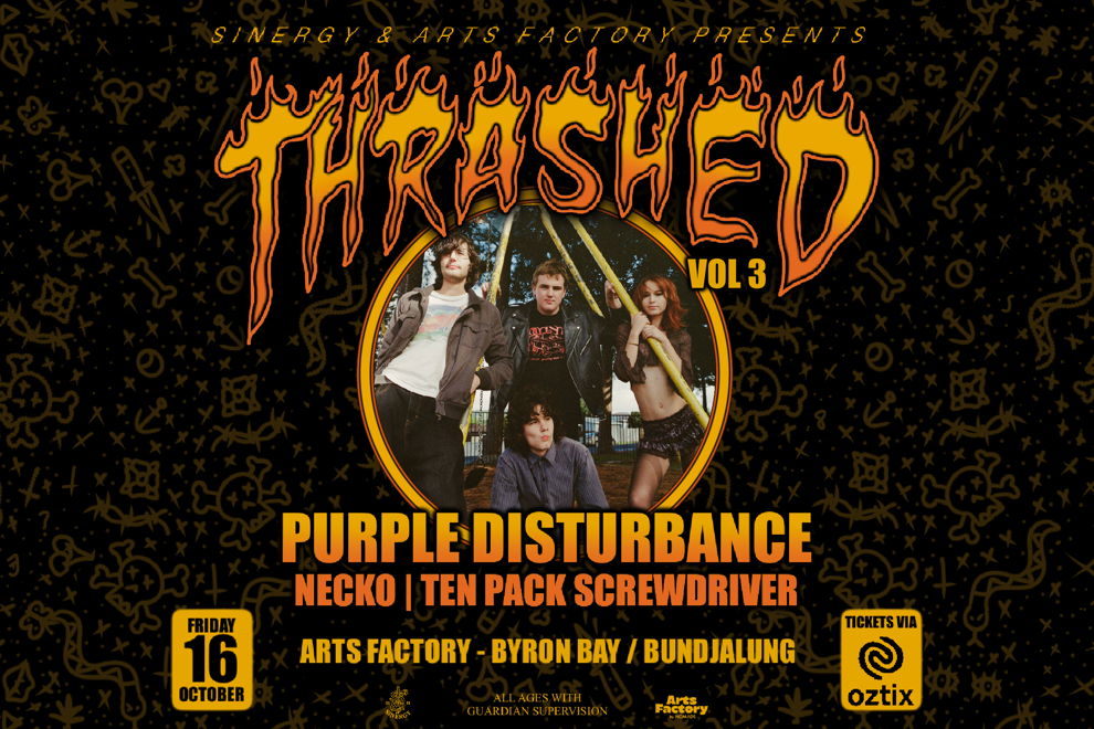 THRAHSED 03 ft. Purple Disturbance • Necko • Tenpack Screwdriver - Byron Bay