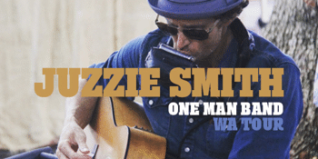 Juzzie Smith - “One Man Band”