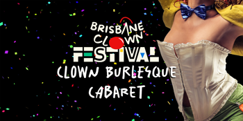 Clown Burlesque Cabaret