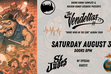 The Vendettas "Who's Who in the Zoo" Album Tour - with St Judes and Lonely Empire (18+)