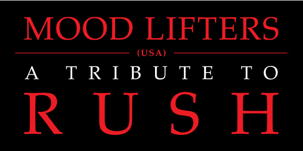 MOOD LIFTERS (USA) A Tribute to RUSH