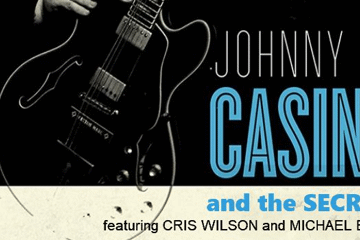 Direct from Spain for one night only!  JOHNNY CASINO AND THE SECRETS @ LAST CHANCE
