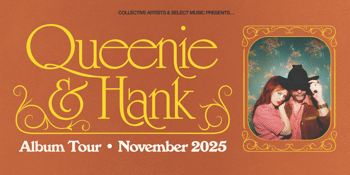 Queenie & Hank Album Tour (Garden Stage Matinee)