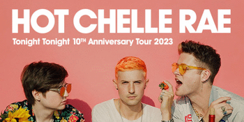 CANCELLED - Hot Chelle Rae