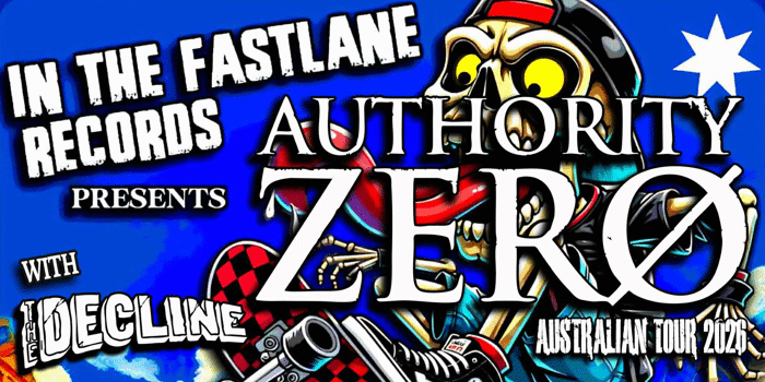 Authority Zero  East Coast Australia Tour 2026 w/ The Decline
