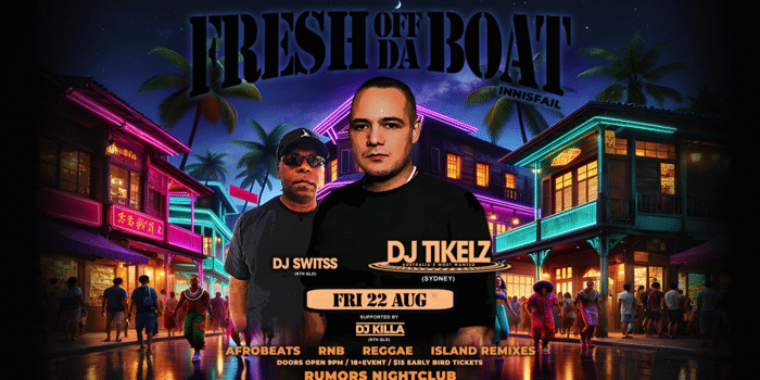 Fresh Off Da Boat - Innisfail