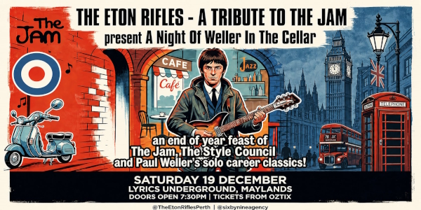 THE ETON RIFLES | Tribute to The Jam | "A Night Of Weller in The Cellar" |PERTH