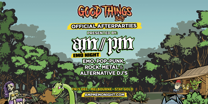 Good Things Official Afterparty // Melbourne