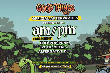Good Things Official Afterparty // Melbourne