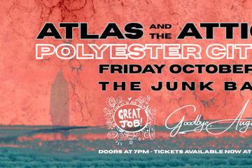 Atlas and the Attic, Polyester City Single Launch
