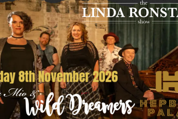 The Linda Ronstadt Show | Featuring Lisa Mio & The Wild Dreamers