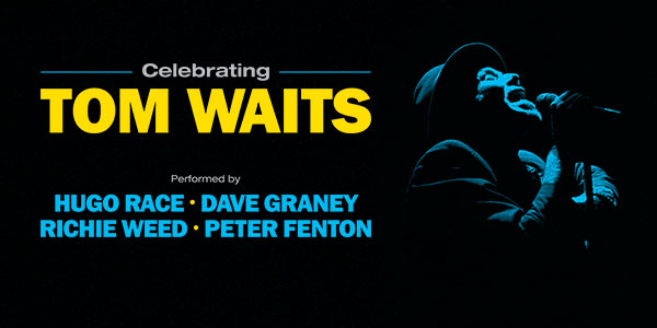 Celebrating Tom Waits