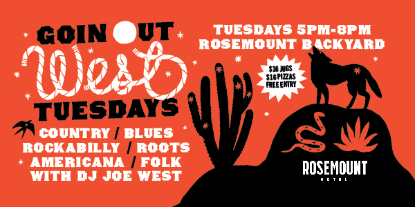 Goin' Out West Tuesdays