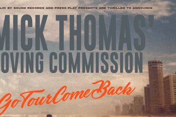 Mick Thomas Roving Commission GO TOUR COMEBACK