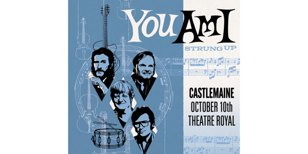 YOU AM I - STRUNG UP (Early show!) live at Theatre Royal - Concert poster