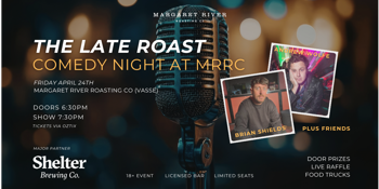The Late Roast - Comedy Night at MRRC