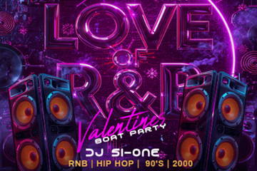 LOVE OF RNB VALENTINES BOAT PARTY